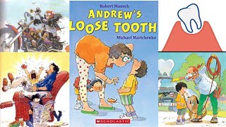 ANDREWS LOOSE TOOTH by Robert Munsch and illustrated by Michael Martchenko 🦷 storyanytime tooth [upl. by Also]