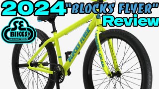 2024 SE Bikes Blocks Flyer Review [upl. by Allit379]