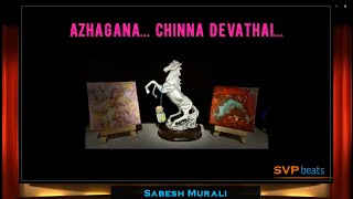 Azhagana Chinna Devathai  Samudhiram  Sabesh Murali 🎼 High Quality 🎧 BASS BOOSTED 🎧 SVP Beats [upl. by Dede]