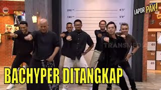 Timseus Tangkap BACHYPER BapackBapack Yang Suka Ngedance  LAPOR PAK 250823 Part 2 [upl. by Ahsinid682]