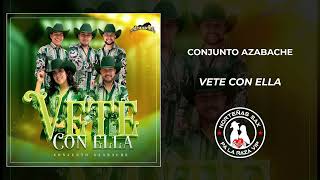 Conjunto Azabache Vete Con Ella 2024 [upl. by Gifford]