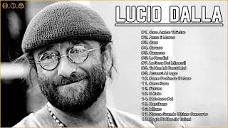 Lucio Dalla Migliori Canzoni Di Sempre  Lucio Dalla Best Songs 2021 [upl. by Nasah322]