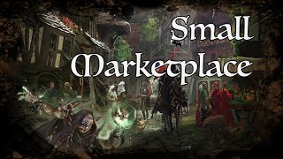 DampD Ambience  Small Marketplace [upl. by Naejeillib]