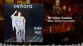 Mi Único Camino  Helenita Vargas  Bolero [upl. by Vasiliu]