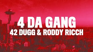 42 Dugg Roddy Ricch  4 Da Gang Lyrics [upl. by Nemsaj]