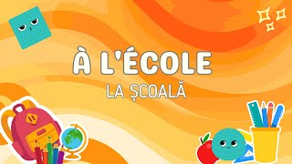 LA SCOALA obiecte scolare in franceza  Franceza pentru incepatori [upl. by Solegnave]