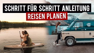 10 TIPPS WELTREISE PLANEN ∙ So planen wir jede Reise ∙ Schritt für Schritt Anleitung [upl. by Dray]