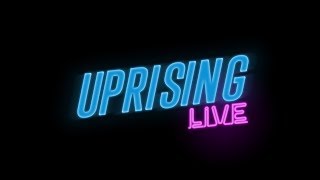 UPRISING LIVE Episode 9 with GOOD FELLAS [upl. by Torrey608]