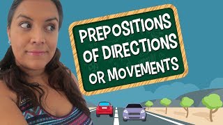 Aprende en Inglés Preposiciones de Direcciones o Movimientos [upl. by Romilda987]