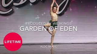 Dance Moms Garden of Eden  FULL SONG [upl. by Zadoc344]