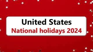 National Holidays in the United States 2024 [upl. by Aicelf]