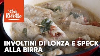 Involtini di Lonza e Speck alla Birra [upl. by Eerrehs]