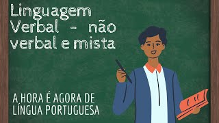 Linguagem Verbal Não Verbal e Mista [upl. by Darken]