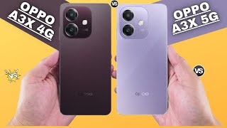 Oppo A3x 4G Vs Oppo A3x 5G [upl. by Telrats]