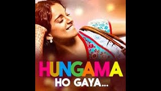 Hungama Ho Gaya  Basskode Mashup  Kangana Ranaut  BollyTech [upl. by Bolan]