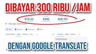 CARA BARU Kerja Online Dari Rumah Dibayar 300 Ribu Per Jam Dengan Google Translate [upl. by Kcirdlek310]