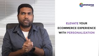 Elevate Your eCommerce Experience With Personalization  TheCommerceShop [upl. by Sergeant]