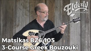 Matsikas BZ6105 3Course Greek Bouzouki  Elderly Instruments [upl. by Mclain367]