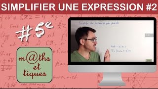 Simplifier une expression 2  Cinquième [upl. by Cavanaugh]