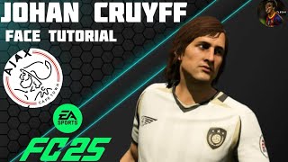 EA SPORT FC 25  HOW TO CREATE JOHAN CRUYFF AT AJAX AMSTERDAM  FACE TUTORIAL [upl. by Mervin500]