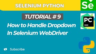 Selenium WebDriver with Python tutorial 9  How to Handle Dropdown in Selenium WebDriver [upl. by Libby138]