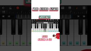 Mere rashke Qamar piano song  Mere rashke Qamar mobile piano [upl. by Gerlac]