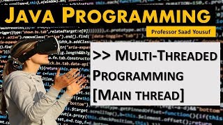 Java Multithreaded Programming  Main Thread [upl. by Anrat482]