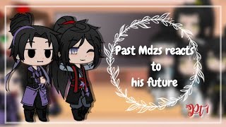 Mdzs react to future•Pt1 [upl. by Tai]