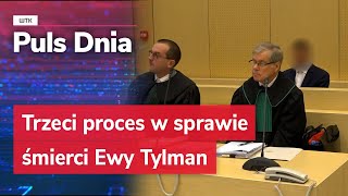 Trzeci proces ws śmierci Ewy Tylman Wyrok w piątek [upl. by Elleina]