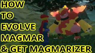 How To Evolve Magmar Into Magmortar  How To Get Magmarizer In Pokemon Legends Arceus [upl. by Adiana401]