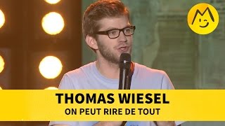 Thomas Wiesel  On peut rire de tout [upl. by Theran417]