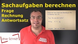 Textaufgaben berechnen  Mathematik  einfach erklärt  Lehrerschmidt [upl. by Abeh979]