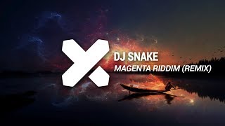 DJ Snake  Magenta Riddim Kasco Remix [upl. by Oiruam699]