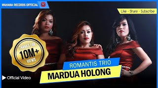 ROMANTIS TRIO  Mardua Holong Official Music Video [upl. by Hamfurd765]