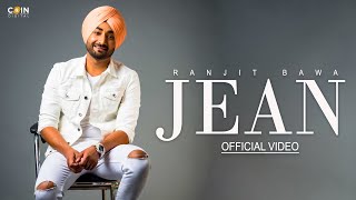 New Punjabi Song 2024  Jean Official Video Ranjit Bawa  Gupz Sehra  Latest Punjabi Songs 2024 [upl. by Annua]