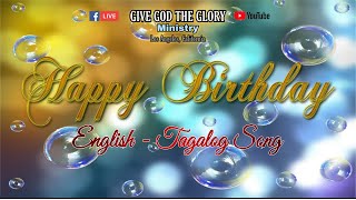 TagalogEnglish Happy Birthday song [upl. by Kenti513]