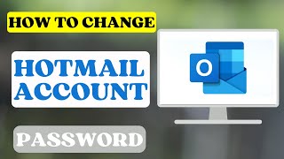 How To Change Hotmail Account Password [upl. by Kcered532]