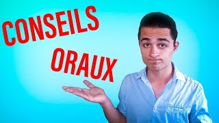 CONSEILS POUR LES ORAUX [upl. by Anazus]