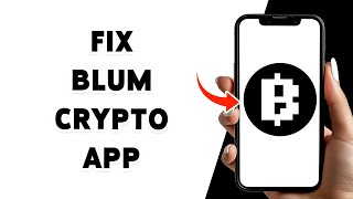 How To Fix Blum Crypto App Not Working 2024  Troubleshoot Blum App Issues [upl. by Ydorb]