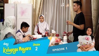 Diary Keluarga Nayara Season 2  Episode 1 [upl. by Hinda]