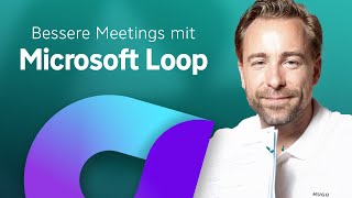 Mit diesem Microsoft 365 Tool werden Meetings deutlich effektiver microsoft365 loop tutorial [upl. by Eanod457]