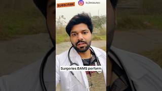 Surgeries BAMS can perform  😰  MS scope after BAMS  ytshorts youtubeshorts bams doctor [upl. by Atteve]