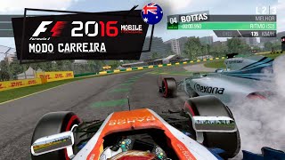 F1 2016 MOBILE CARREIRA 1 GP DA AUSTRÁLIA  EU VINGUEI O VESPA BATENDO NO BOTTAS PortuguêsBR [upl. by Naes908]