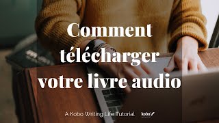 Comment télécharger votre livre audio [upl. by Miguela760]