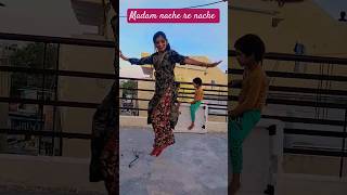 Madam nache re madam🥰dance danceshort youtubeshorts [upl. by Nedi865]