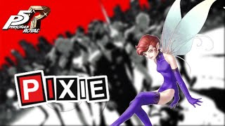 Persona 5 Royal Builds  Pixie [upl. by Megen]