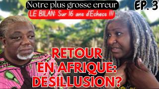 Back to Africa  16 Ans d’Échecs en Afrique  Retour au Pays et Leçons Apprises pour la Diaspora 3 [upl. by Reinaldo]