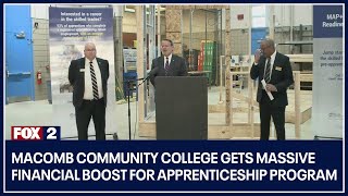 Macomb Community College gets massive financial boost for apprenticeship program [upl. by Dagney]