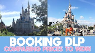 Booking Disneyland Paris Comparing Prices to Walt Disney World  September 2021 [upl. by Enyrhtac666]