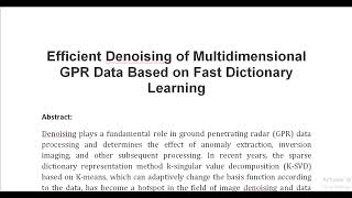 Efficient Denoising of Multidimensional GPR Data Based on Fast Dictionary Learning [upl. by Suhpesoj]